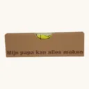 Waterpas-flesopener-Mijn-papa-kan-alles-maken.webp