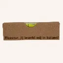 Waterpas-flesopener-Meester,-jij-bracht-mij-in-balans!.webp